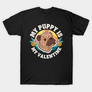 Cute My Puppy is My Valentine T-Shirt